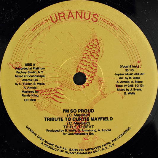 Triple Threat (7) : I'm So Proud (Tribute To Curtis Mayfield) / Gonna Get Your Love (12")