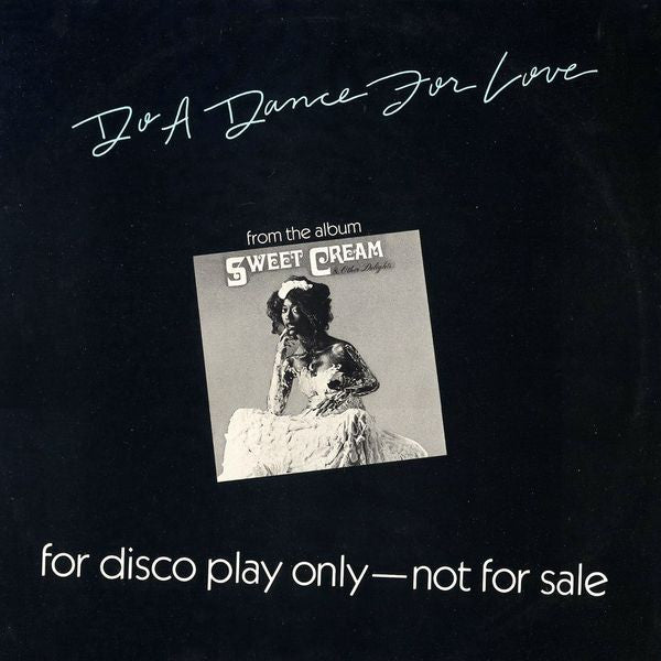 Sweet Cream : Do A Dance For Love (12", Promo)