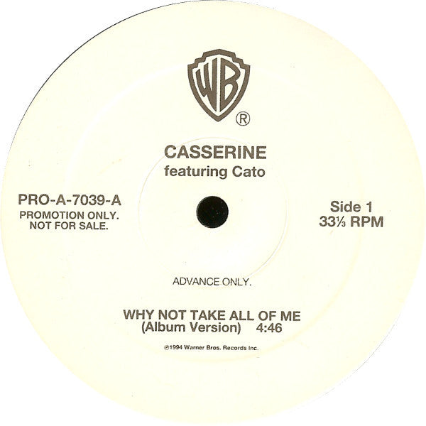 Casserine : Why Not Take All Of Me (12", Promo)