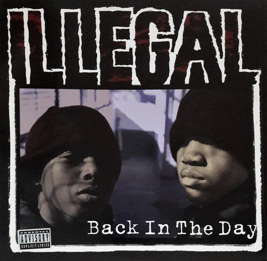 Illegal (2) : Back In The Day (12")