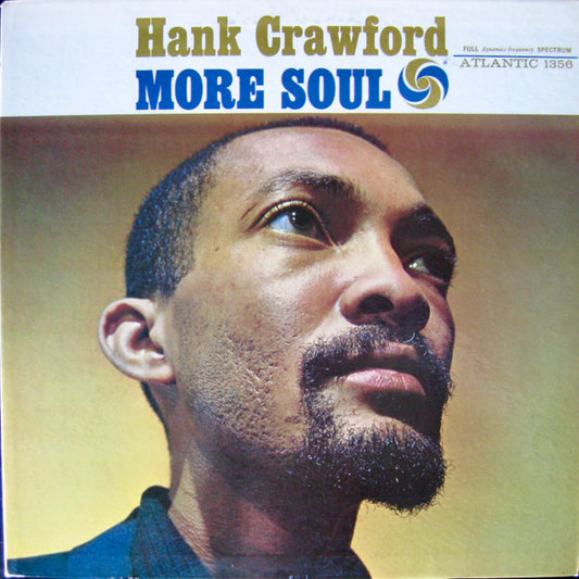 Hank Crawford : More Soul (LP, Album, Mono)