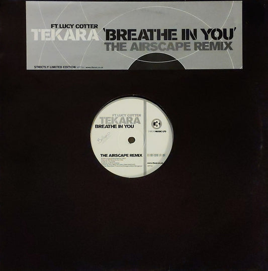 Tekara Ft. Lucy Cotter : Breathe In You (The Airscape Remix) (12", S/Sided, Ltd)