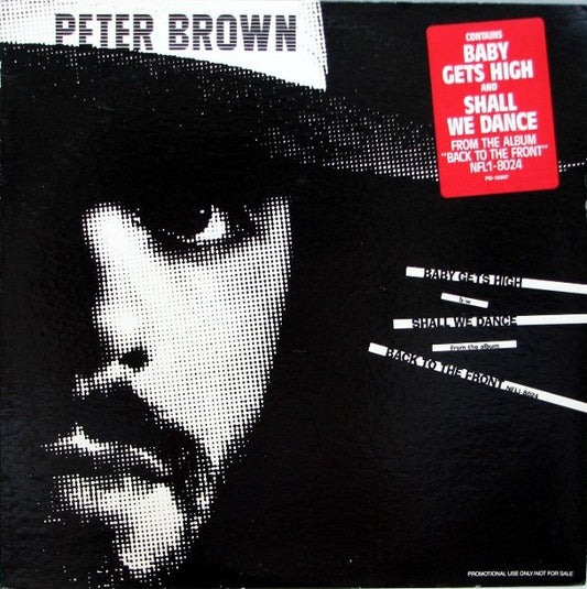 Peter Brown (2) : Baby Gets High / Shall We Dance (12", Single, Promo)