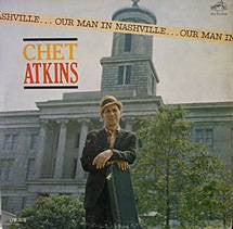 Chet Atkins : Our Man In Nashville (LP, Album)