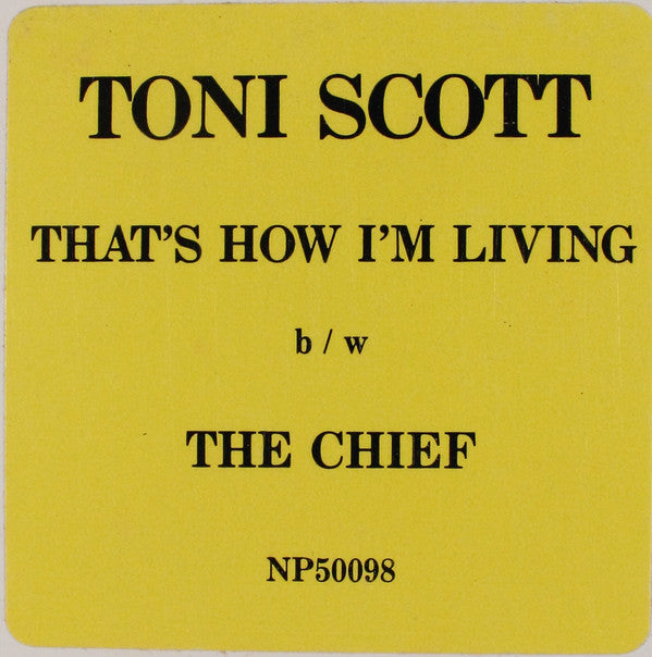 Tony Scott : That's How I'm Living / The Chief (12", Promo)