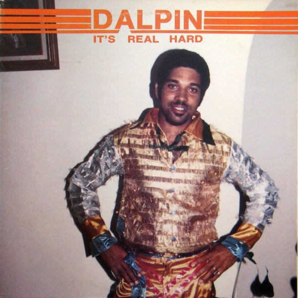 Dalpin : It's Real Hard (LP, Album)