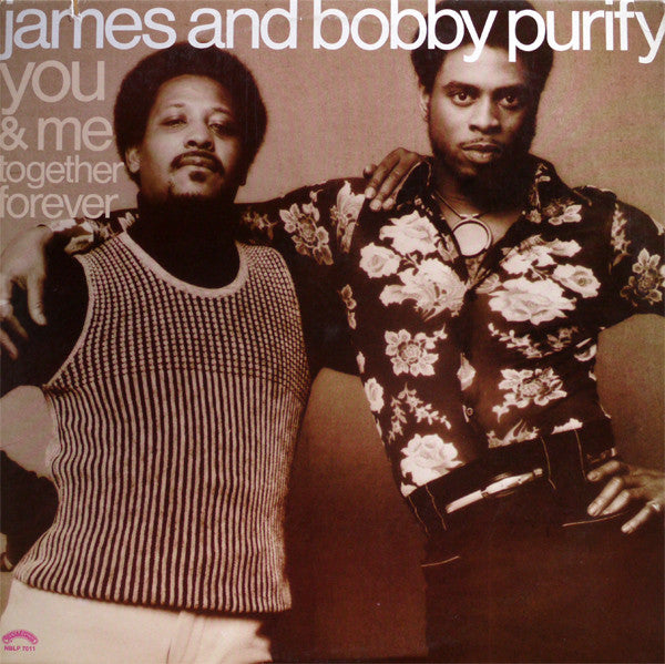 James And Bobby Purify* : You & Me Together Forever (LP, Album)