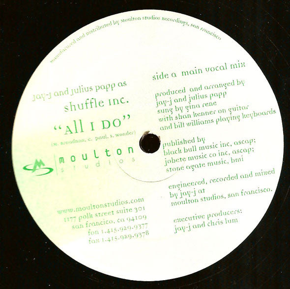 Jay-J And Julius Papp As Shuffle Inc. : All I Do (12")