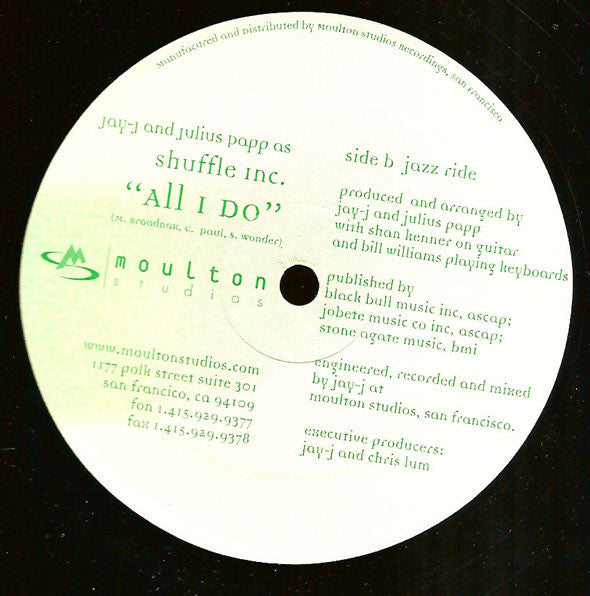 Jay-J And Julius Papp As Shuffle Inc. : All I Do (12")