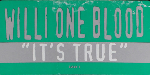 Willi One Blood : It's True (12", Promo)