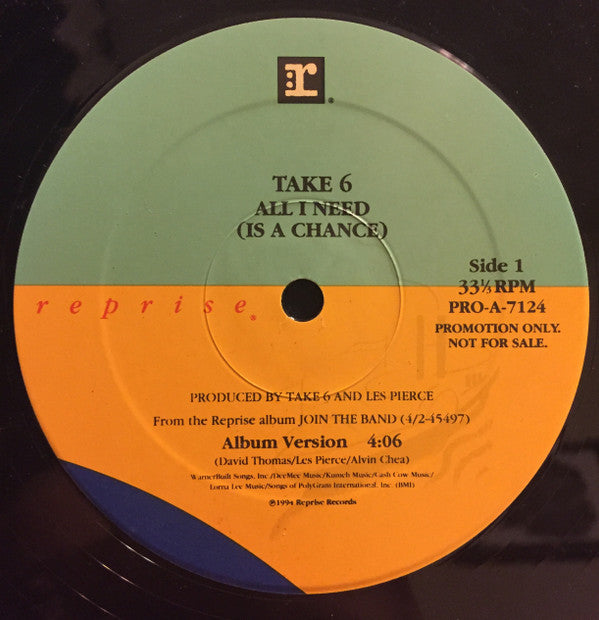 Take 6 : All I Need (Is A Chance) (12", Promo)