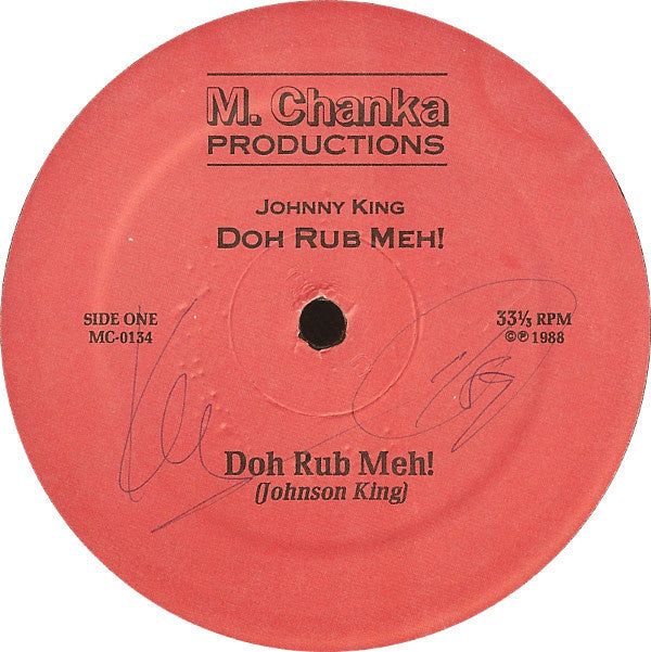 Johnny King (4) : Doh Rub Meh! (12")