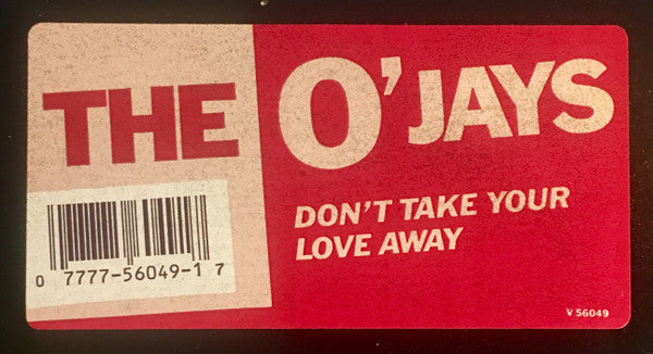 The O'Jays : Don't Take Your Love Away (12")