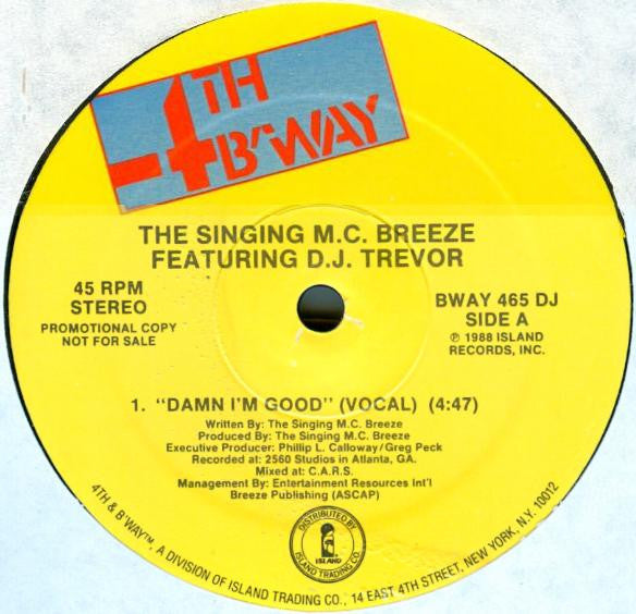 MC Breeze (2) Featuring DJ Trevor (2) : Damn I'm Good (12", Promo)