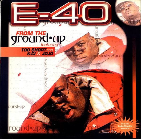 E-40 : From The Ground Up (12", Promo)