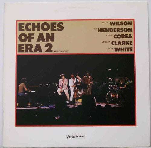 Nancy Wilson & Joe Henderson & Chick Corea & Stanley Clarke & Lenny White : Echoes Of An Era 2 - The Concert (LP)