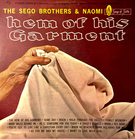 Sego Brothers And Naomi : Hem Of His Garment  (LP, Album)
