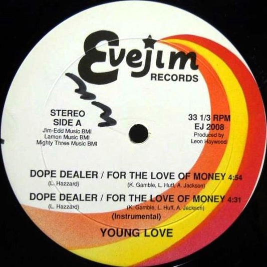 Young Love (3) : Dope Dealer / For The Love Of Money (12")