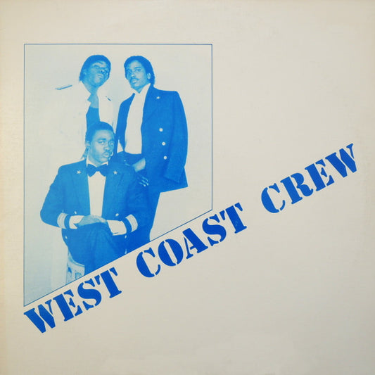 West Coast Crew : Put The Pipe Down (12")