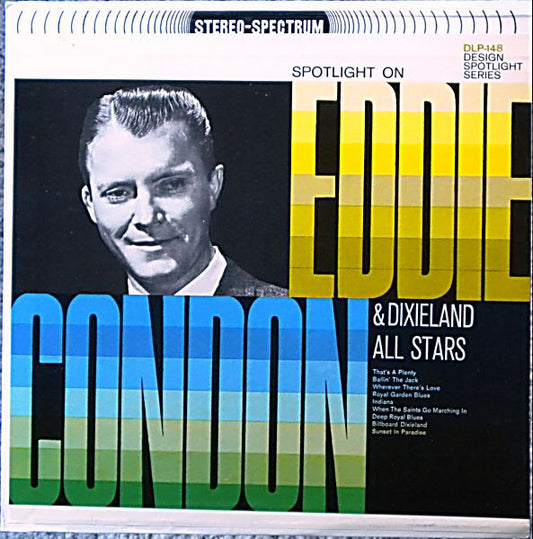 Eddie Condon Dixieland All-Stars : Spotlight On Eddie Condon (LP)