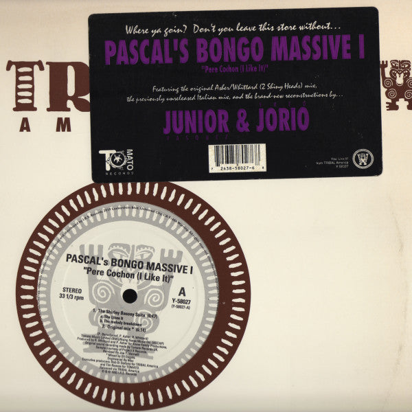 Pascal's Bongo Massive : Pere Cochon (I Like It) (12")
