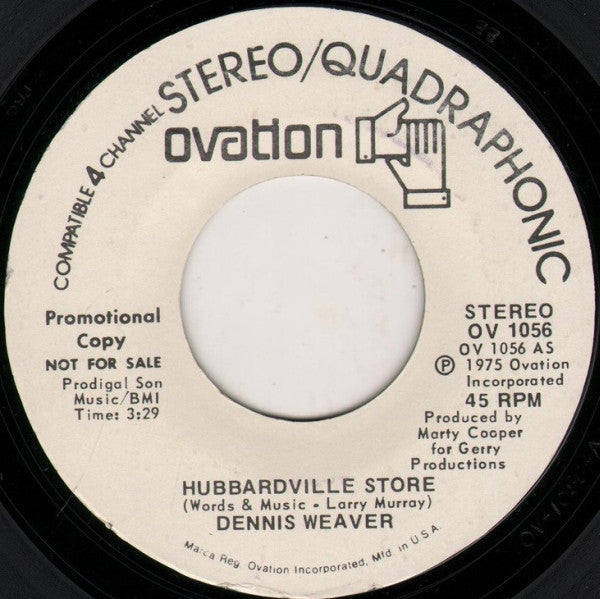 Dennis Weaver : Hubbardville Store (7", Mono, Quad, Promo)