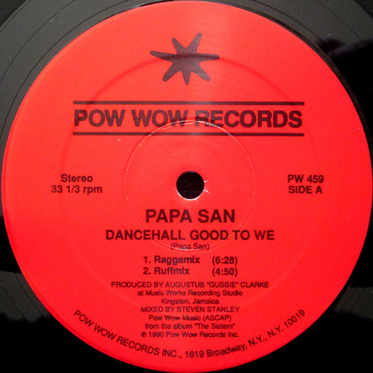 Papa San : Dance Hall Good To We (12")