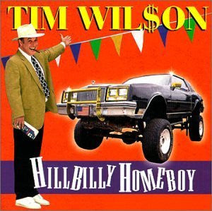 Tim Wilson (7) : Hillbilly Homeboy (CD, Album)