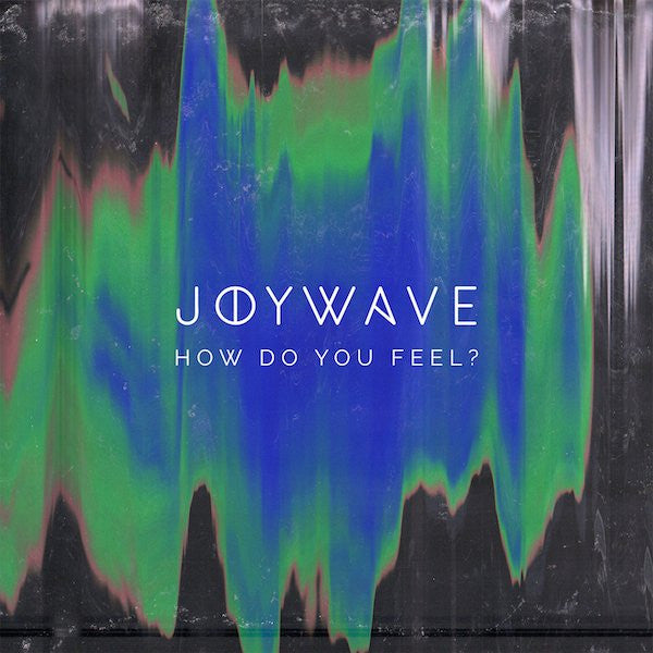 Joywave : How Do You Feel? (12", EP)