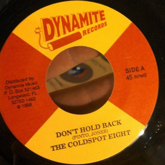 The Coldspot 8 : Don't Hold Back (7")