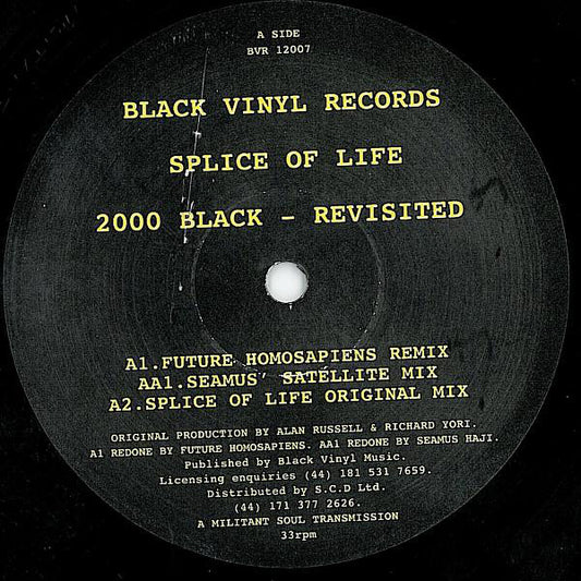 Splice Of Life : 2000 Black - Revisited (12")