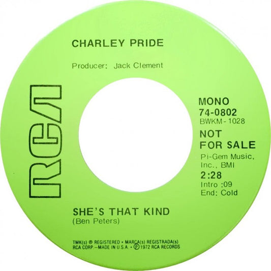 Charley Pride : She's Too Good To Be True / She's That Kind (7", Mono, Promo)