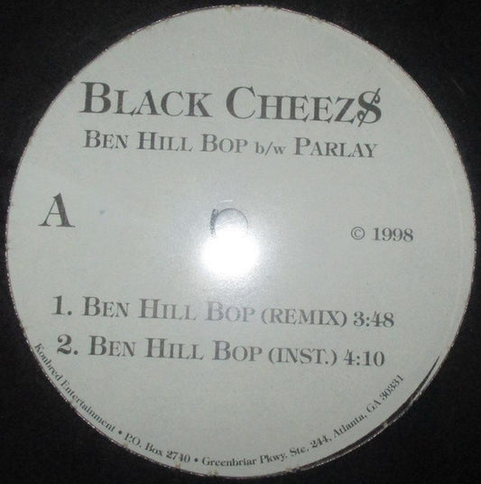 Black Cheez$ : Ben Hill Bop b/w Parlay (12", Single)