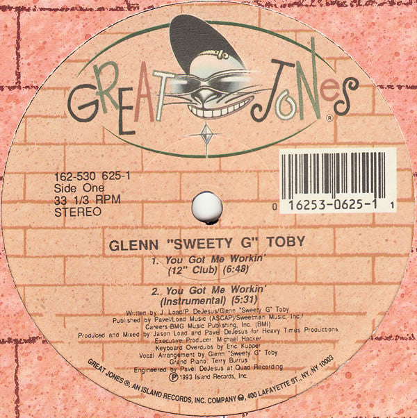 Glenn "Sweety G" Toby : You Got Me Workin' (12")