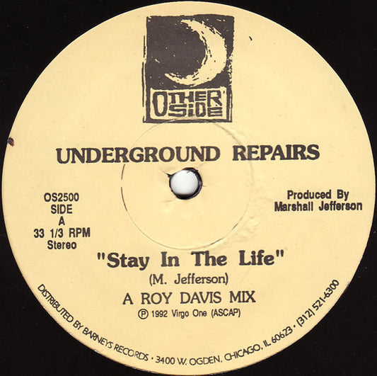 Underground Repairs (2) : Stay In The Life (12")