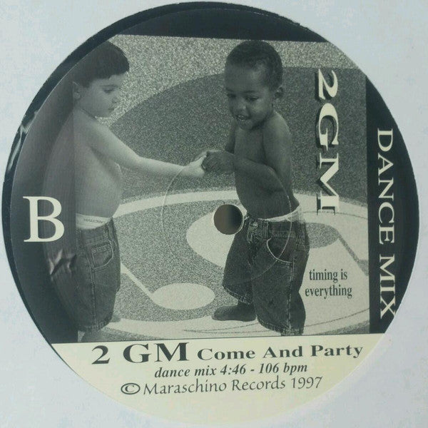 2 GM : Come And Party (12")