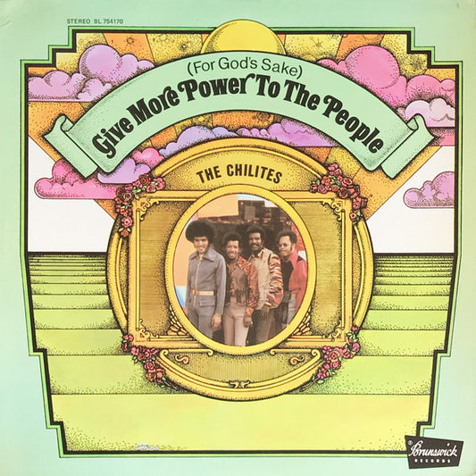 The Chi-Lites : (For God's Sake) Give More Power To The People (LP, Album, Scr)