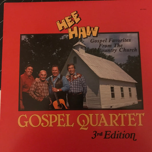 The Hee Haw Gospel Quartet : 3rd Edition : Gospel Favorites From The Old Country Church (LP, Album)