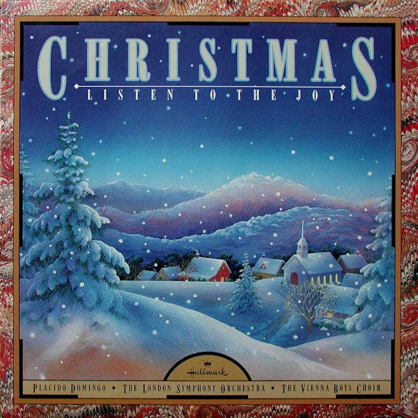 Placido Domingo / The London Symphony Orchestra / The Vienna Boys Choir* : Christmas: Listen To The Joy (LP, Album)