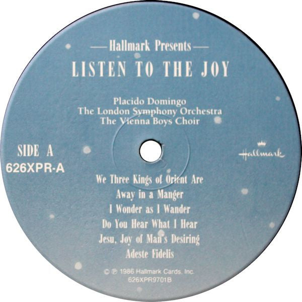 Placido Domingo / The London Symphony Orchestra / The Vienna Boys Choir* : Christmas: Listen To The Joy (LP, Album)