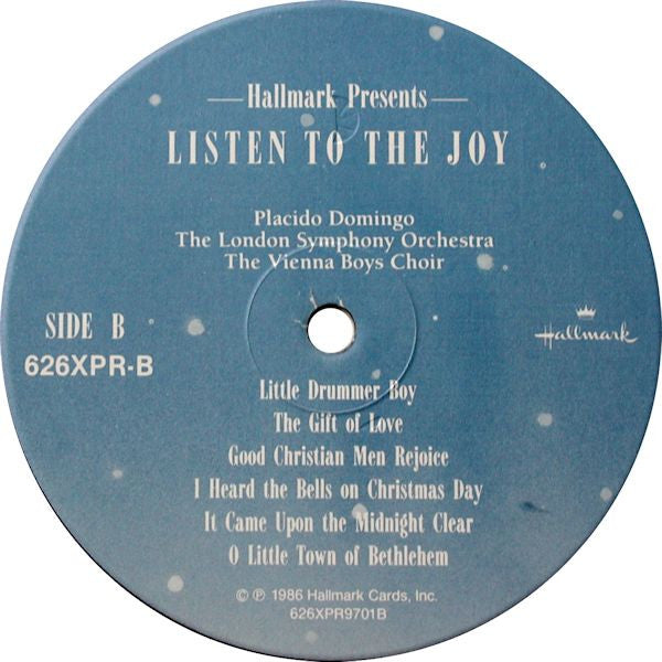 Placido Domingo / The London Symphony Orchestra / The Vienna Boys Choir* : Christmas: Listen To The Joy (LP, Album)
