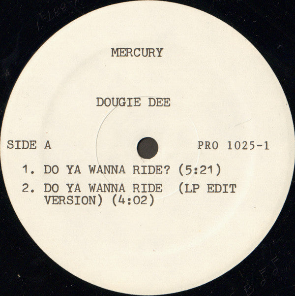 Dougie Dee : Do Ya Wanna Ride? (12", Promo)