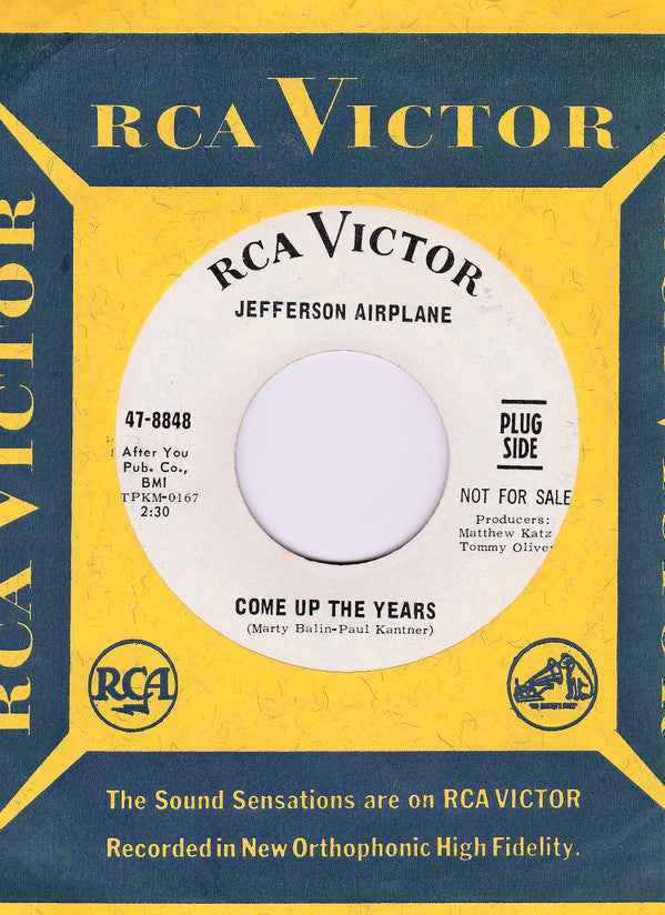 Jefferson Airplane : Come Up The Years (7", Single, Promo)