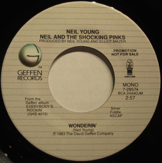 Neil Young, Neil* And The Shocking Pinks : Wonderin' (7", Mono, Promo)