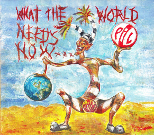 PiL* : What The World Needs Now... (CD, Album, Dig)