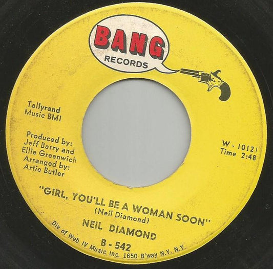 Neil Diamond : Girl, You'll Be A Woman Soon (7", Single)