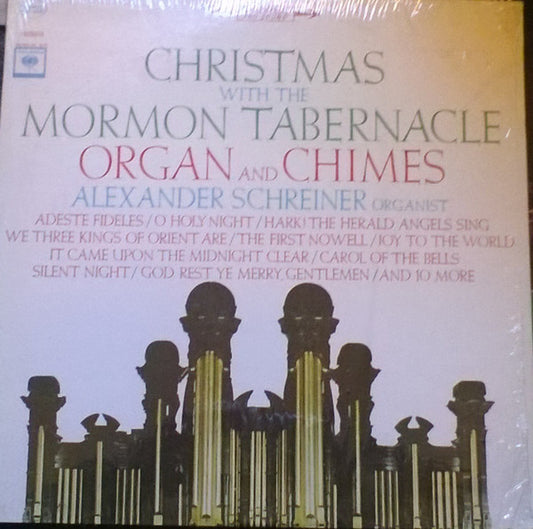 Mormon Tabernacle Organ And Chimes, Alexander Schreiner : Christmas With The Mormon Tabernacle Organ And Chimes (LP, RE)