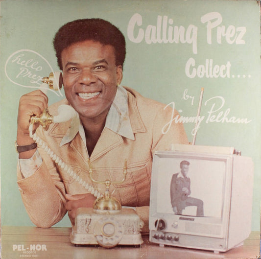 Jimmy Pelham : Calling Prez Collect (LP)