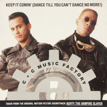 C&C Music Factory* Featuring Q-Unique & Deborah Cooper : Keep It Comin' (Dance Till You Can't Dance No More!) (12")