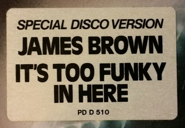 James Brown : It's Too Funky In Here (12")